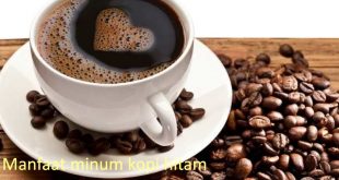 manfaat kopi hitam dan efek sampingnya